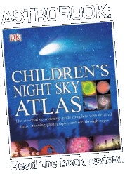 Children's Night Sky Atlas: AstroBook: Read Ryan's Cosmos Correspondent Review! Cosmos-Click!